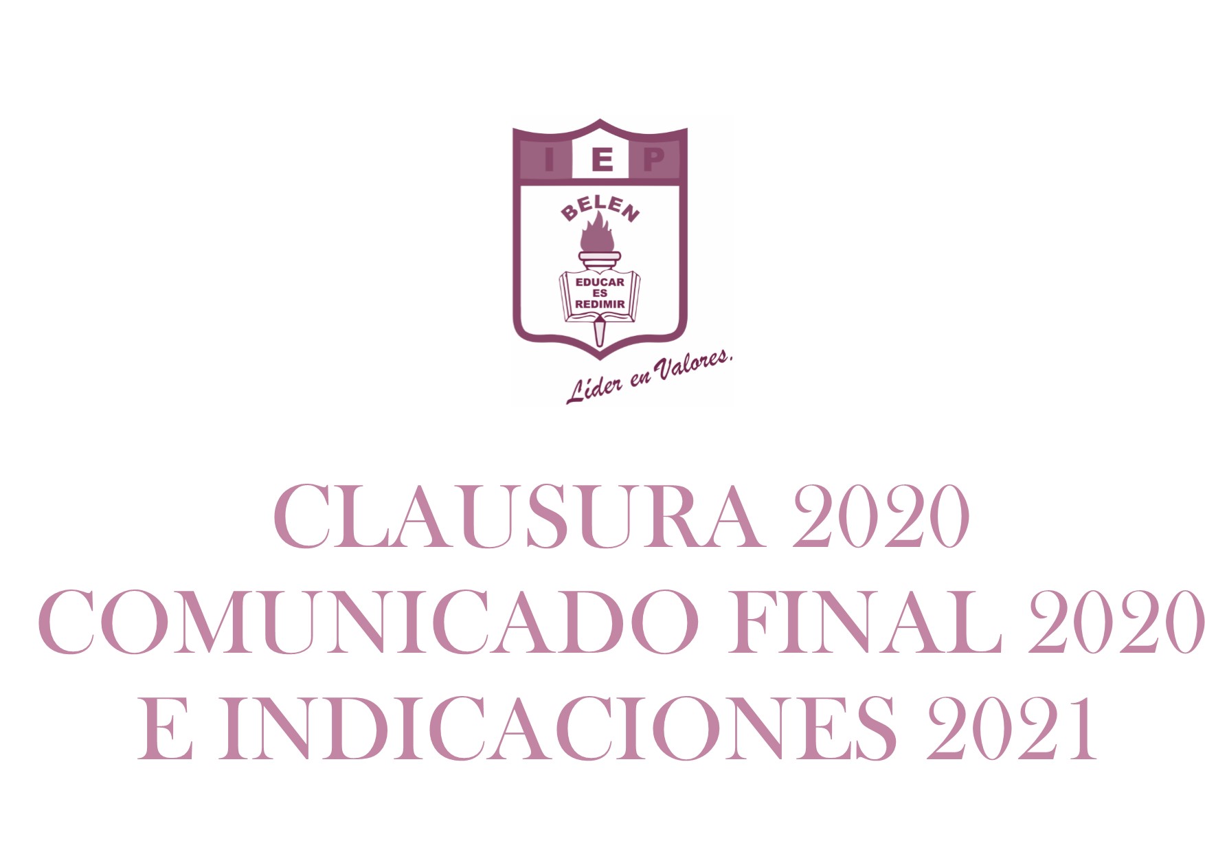 Clausura Año Escolar 2020 y Comunicado Final de Año